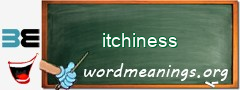 WordMeaning blackboard for itchiness